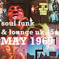 MAY 1969: Soul, funk & lounge on UK 45s