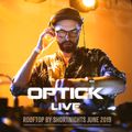 Optick LIVE @ Rooftop by Shortnights June 2019