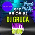 2021.05.28 /// DJ Gruca Vinyl Show