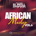 Dj Phyll - African Mashup Vol.6