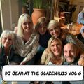 DJ JEAM @ THE GLAZENHUIS VOL 6