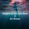 Raiders Of The Lost Rave 11