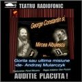 Din fonoteca proprie - Teatru radiofonic: Gorila sau ultima misiune de Andrzej Mularczyk 