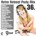 Yan De Mol - Retro Reboot Party Mix 36.