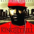 DJ Rapid Ric Presents... King Of The Trill: Bun B's Greatest Verses