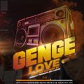 GENGE LOVE - TONIBOY X DJ LEXUS 254