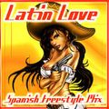 LATIN  FREESTYLE SPANISH MIX #1