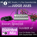 The Essential Mix Number 47 Judge Jules (Ibizan Special) (1994-09-25)