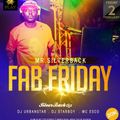 FabFridays 2nd Feb 2018 .1 hostedBy Mr Silverback ( Silverbackdjz )