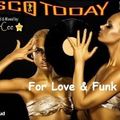 ArCee - Disco Today 233 (For Love & Funk)
