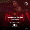 The Best Of The Best Volume 5 [@DJiKenya]
