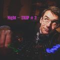 CCM & FRIENDS presents Night~TRIP # 2 by DJ Chris Sharp