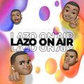 LAZO On Air #11 (Año Nuevo 2019 Edition)