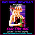 Richard Newman Presents Electric 80s Living In VHS Dreams