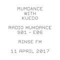Mumdance with Kuedo -  Rinse FM - 11 April 2017