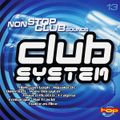 Club System 13 - Non Stop Club Sounds (1999)