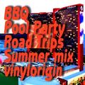 A Weekend bbq cruise road trips pool party summer mix by vinylorigin 2021