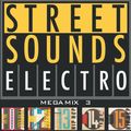 Street Sounds Electro Megamix 3
