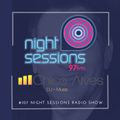 #107 Night Sessions Radio Show Energia 97FM DJ Chico Alves