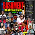 DJ ROY BASHMENT DANCEHALL CLEAN MIX VOL.12 2019 #hardcore