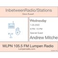 InbetweenRadio/Stations #148 1/26/2022 Guest Andrew Mitchell