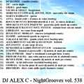 DJ ALEX C - Nightgrooves 538 dance italia 2020