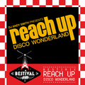 Bestimix 230: Reach Up - Disco Wonderland