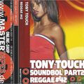 Tony Touch - Reggae #42 - Soundbol Part 2 - Side B