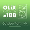 OLiX in the Mix - 188 - October Party Mix