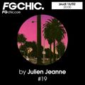 #19 FG CHIC Julien Jeanne - Radio FG - DJ Set 16-02-2023