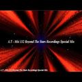 A.T Mix 132 Beyond The Stars Recordings Special Mix