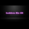 Lockdown Mix 132 (Hip-Hop/R&B)