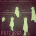Buzz # 253 / The Death Set Mixtape
