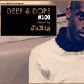 Acid Jazz & Jazzy House Music - DEEP & DOPE 101 Mixed by JaBig