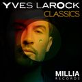 Yves Larock - Yves Larock Classics (2013)