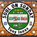 Soul On Sunday Show - 19/09/21, Tony Jones on MônFM Radio * G O O D * V I B E S * S O U L