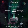 Vanic + Poni @ Contact Winter Music Festival, BC Place Canada 2021-02-06