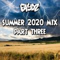 DJ Faydz - Summer 2020 Mix (Part Three)
