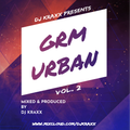 DJ Kraxx - GRM Urban Vol. 2