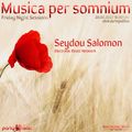 Seydou Salomon @ Musica per somnium (20.05.2022)