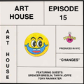 Art House: Episode Fifteen - 