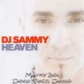 Dj Sammy - Heaven (Marky Boi Deep Tech Demo)