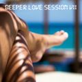 Deeper Love Session VII