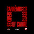 Carrémix: Remixes Of Carré Classics (2009)
