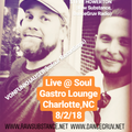 Vonfunkhauser (Kolour Recordings) & Steve Howerton-Live @ Soul Gastro Lounge (Charlotte, NC 8/2/18)