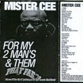 MIster Cee - For My 2 Man's & Them - Tape 1
