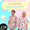 Summer House 2018 mixed by ASTEROID