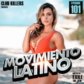 Movimiento Latino #101 - DJ Legacy (Reggaeton Mix)