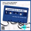 Soul Cool Records/ DJ Swing - Essential Classic Funk Shite