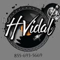 DJ H VIDAL PRESENTS:  